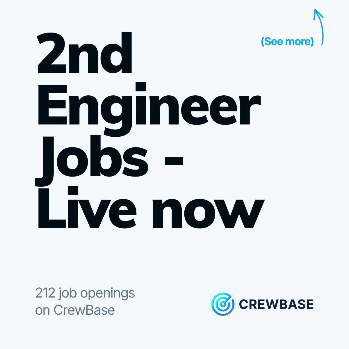 CrewBase typography ad 2nd Engineer Jobs Live now with 212 openings