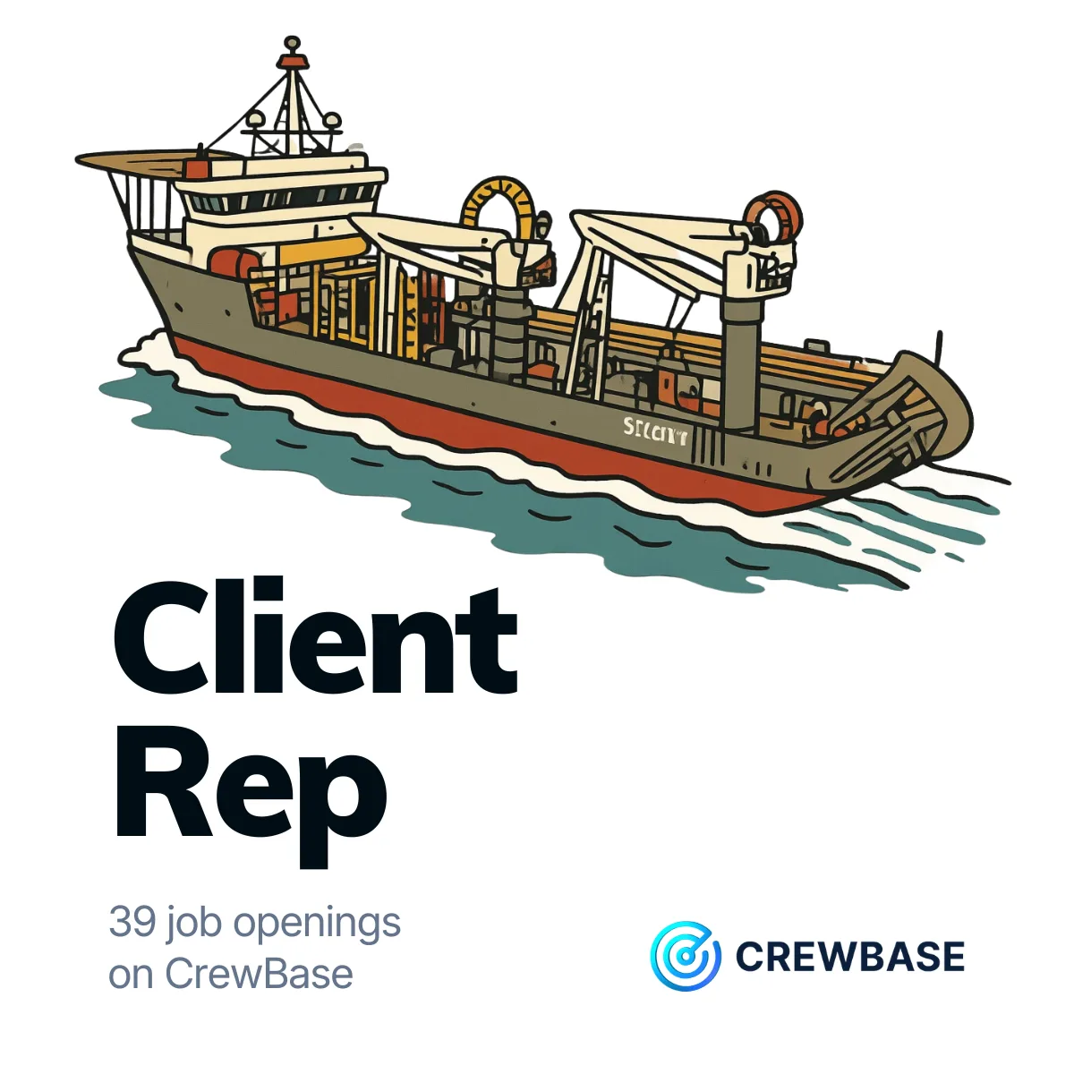 Illustrated construction vessel with CrewBase Client Rep and 39 job openings