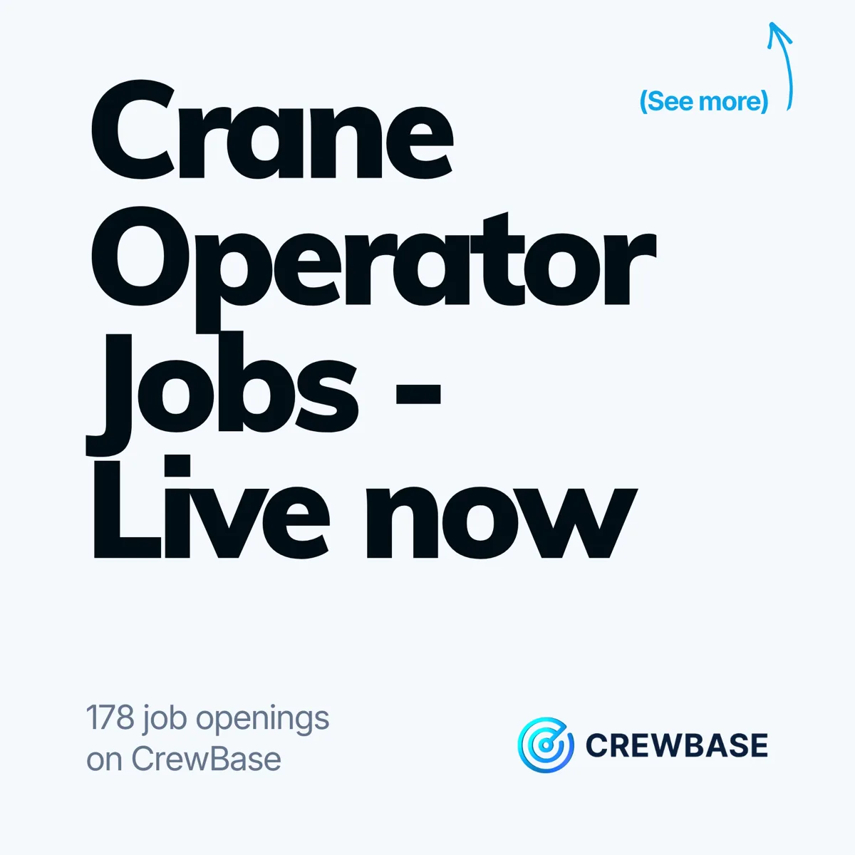 CrewBase typography ad Crane Operator Jobs Live now with 178 openings