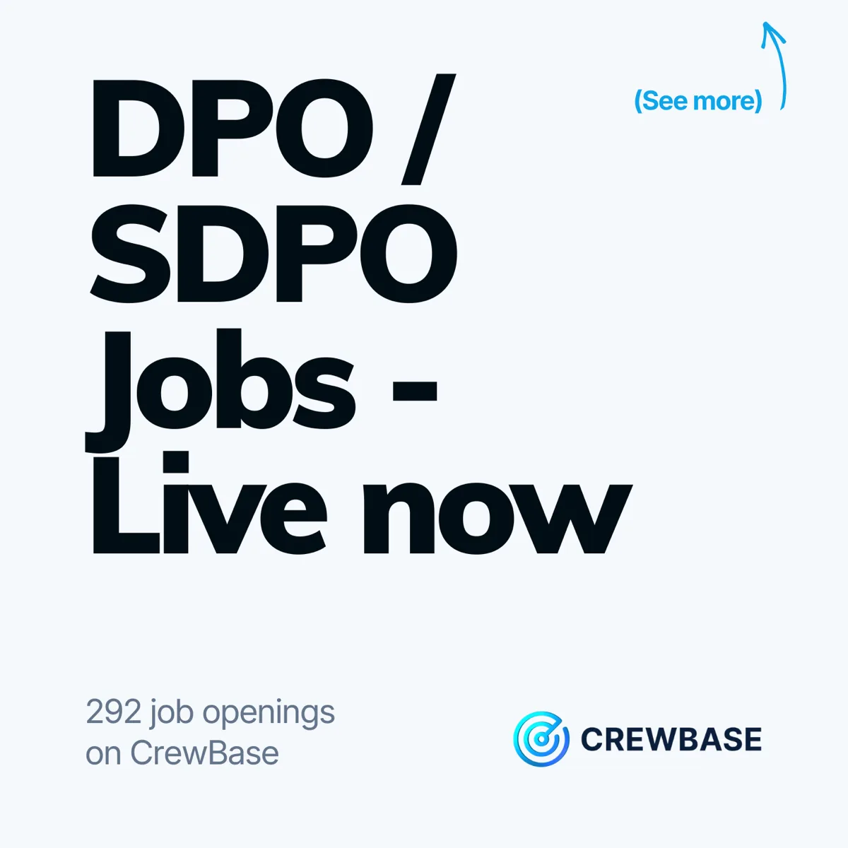CrewBase typography ad DPO SDPO Jobs Live now with 292 openings