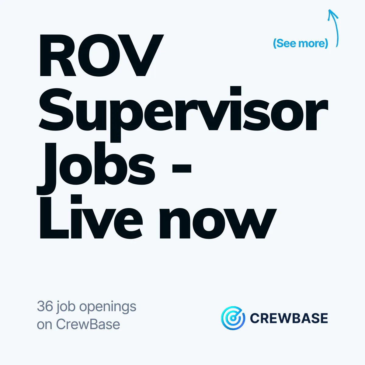 CrewBase typography ad ROV Supervisor Jobs Live now with 36 openings