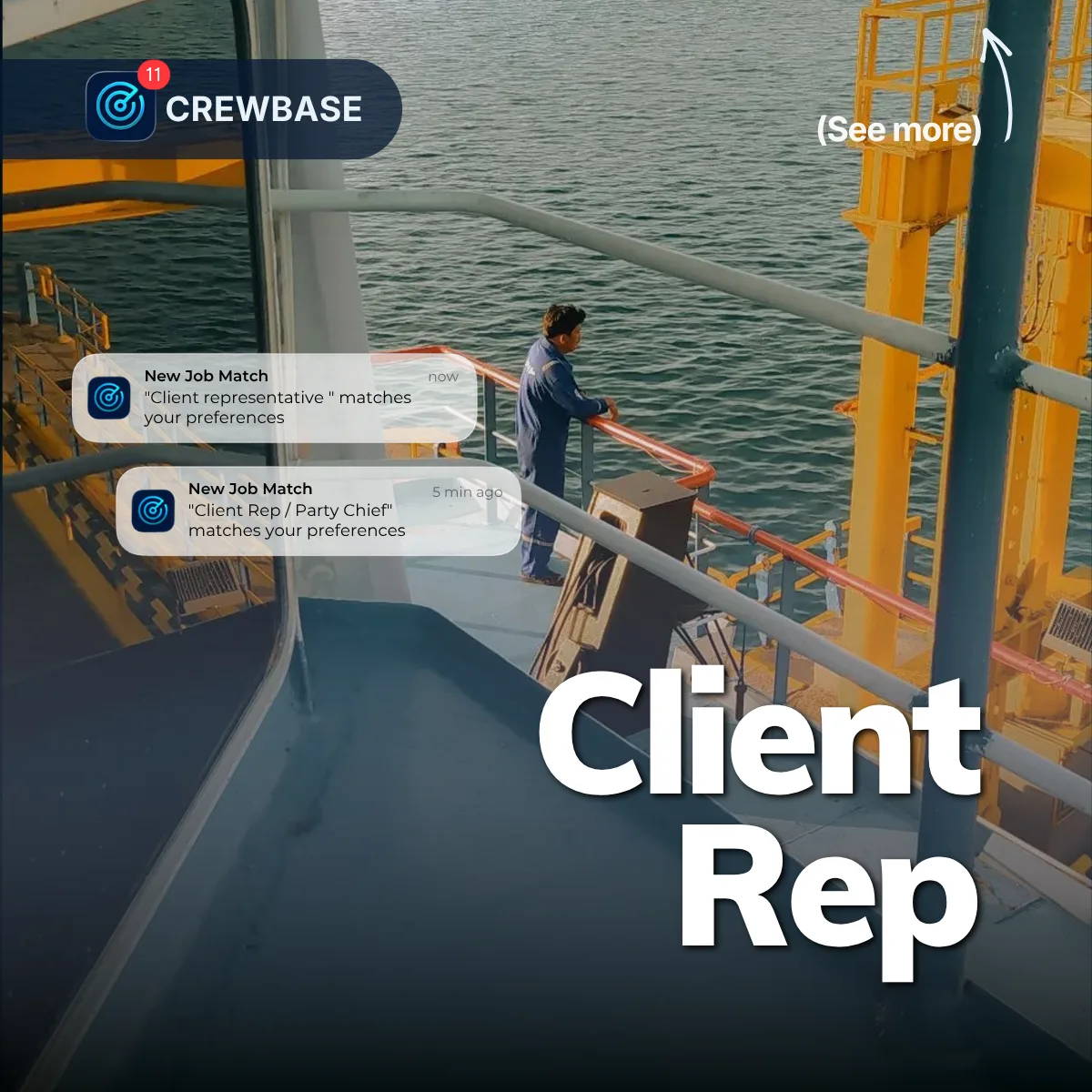 Client representative on a vessel deck looking over the rail with CrewBase Client Rep job match alerts