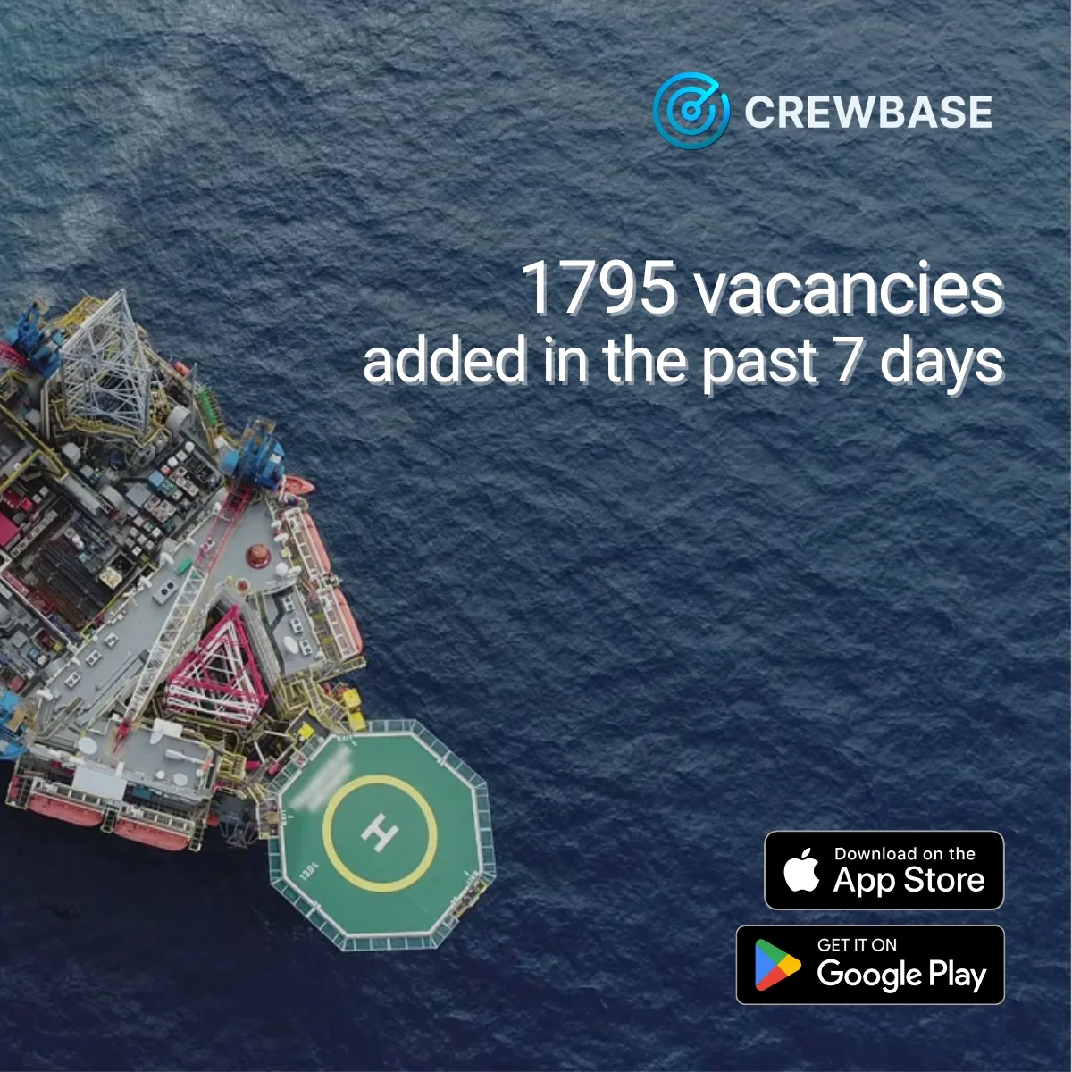 Aerial view of offshore oil platform with text 1795 vacancies added in past 7 days on CrewBase